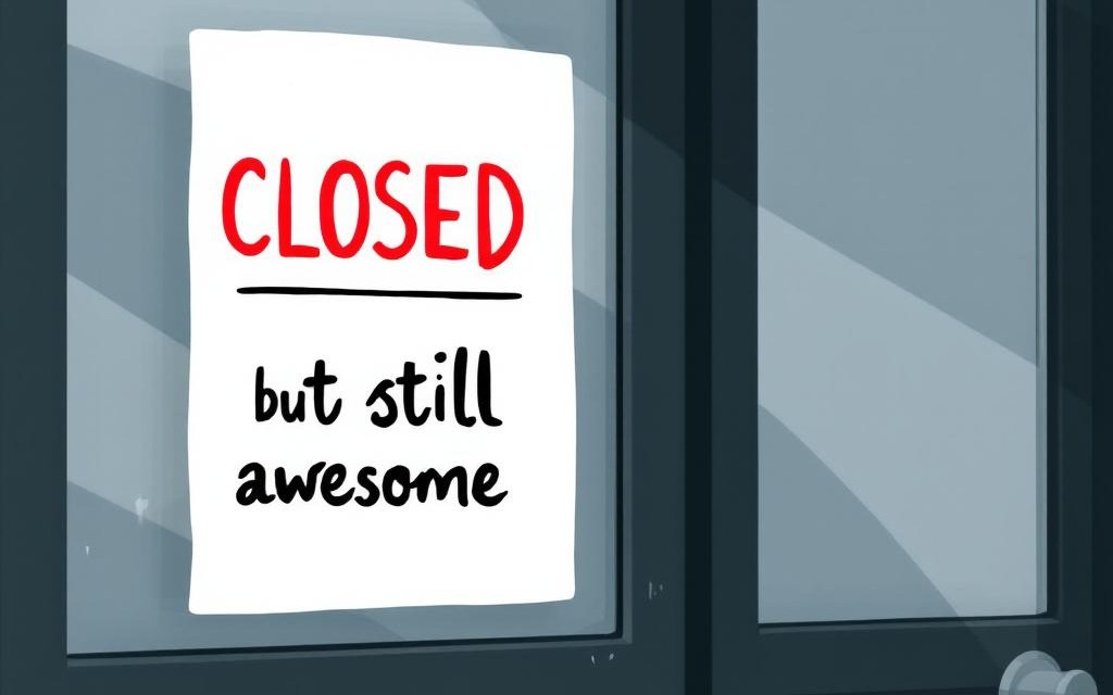 closed, but still awesome